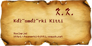 Késmárki Kitti névjegykártya